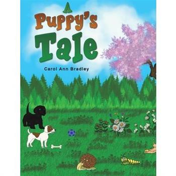 A Puppy’s Tale