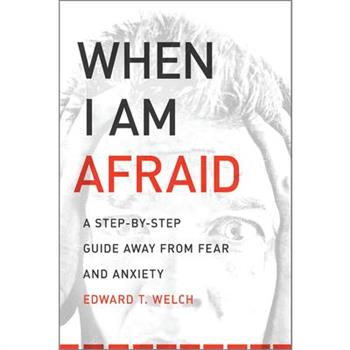 When I Am Afraid