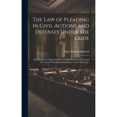 The Law of Pleading in Civil Actions and Defenses Under the Code