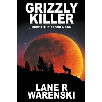 Grizzly Killer