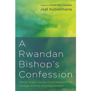A Rwandan Bishop’s Confession