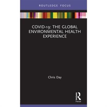 Covid-19: The Global Environmental Health Experience
