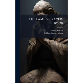 The Family Prayer-Book