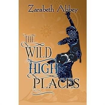 The Wild High Places