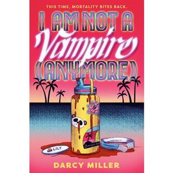 I Am Not a Vampire (Anymore)