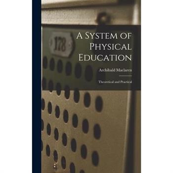 A System of Physical Education