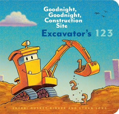 Excavator's 123: Goodnight, Goodnight, Construction Site (Counting Books for Kids, Learning to Count Books, Goodnight Book)
