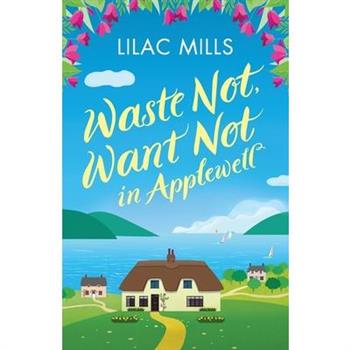 Waste Not, Want Not in Applewell