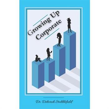 Growing Up Corporate