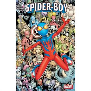 Spider-Boy Vol. 4: Full Circle