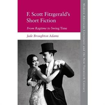 F. Scott Fitzgerald's Short Fiction