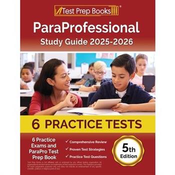ParaProfessional Study Guide 2024-2025