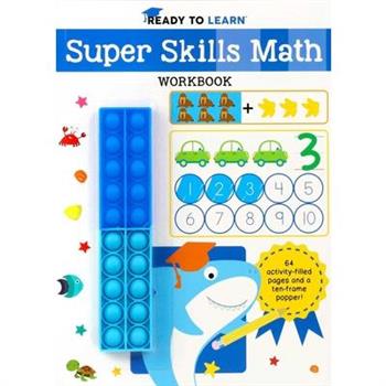 Ready to Learn: Super Skills Math Workbook with Ten-Frame Popper