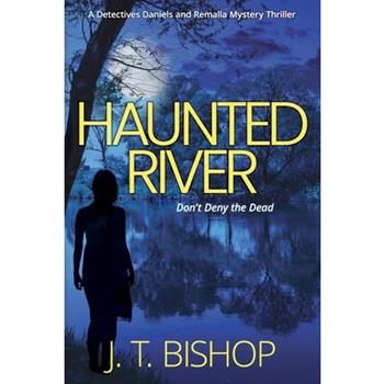 Haunted River