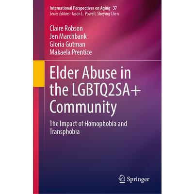 Elder Abuse in the Lgbtq2sa+ Community