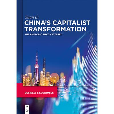 China’s Capitalist Transformation China’s Capitalist Transformation