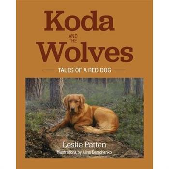 Koda and the Wolves
