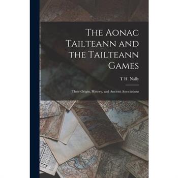 The Aonac Tailteann and the Tailteann Games