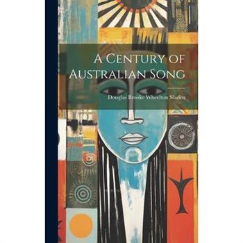 A Century of Australian Song