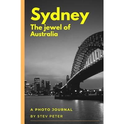 Sydney - The Jewel of Australia