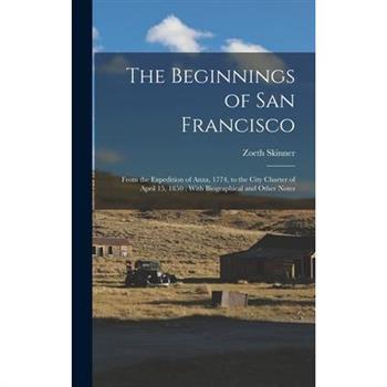 The Beginnings of San Francisco