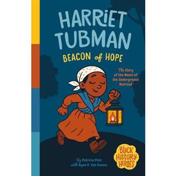 Black History Heroes: Harriet Tubman