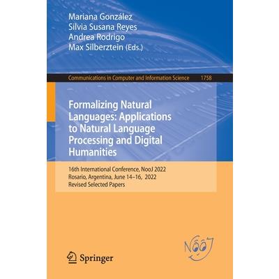 Formalizing Natural Languages: Applications to Natural Language Processing and Digital Humanities