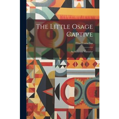 The Little Osage Captive