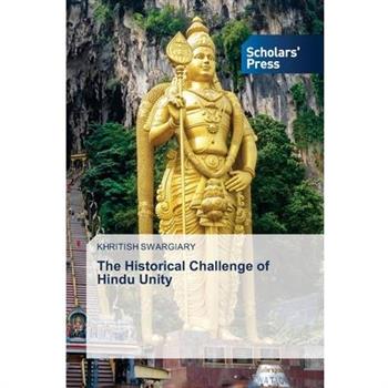 The Historical Challenge of Hindu Unity