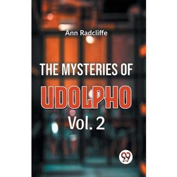 The Mysteries Of Udolpho Vol. 2