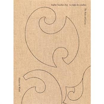 Sophie Taeuber-Arp: The Rule of Curves
