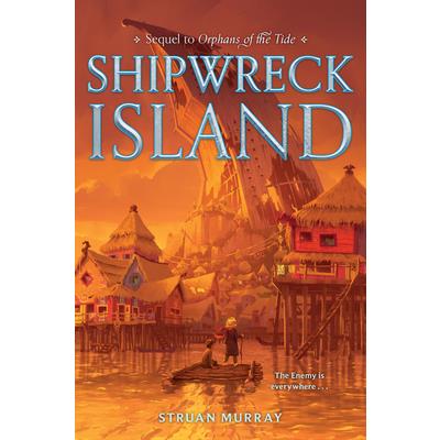 Orphans of the Tide #2: Shipwreck Island