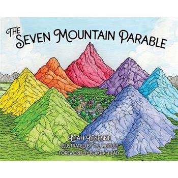 The Seven Mountain Parable