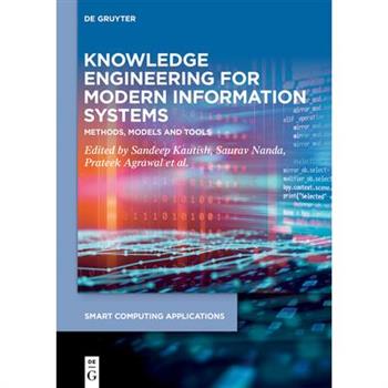 Knowledge Engineering for Modern Information Systems