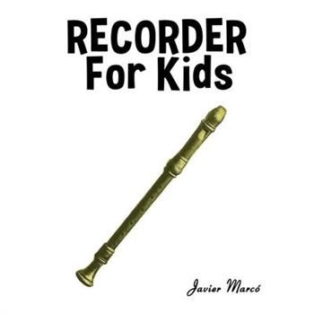 Recorder for Kids