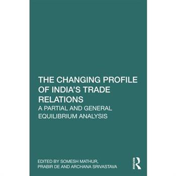 The Changing Profile of India's Trade Relations