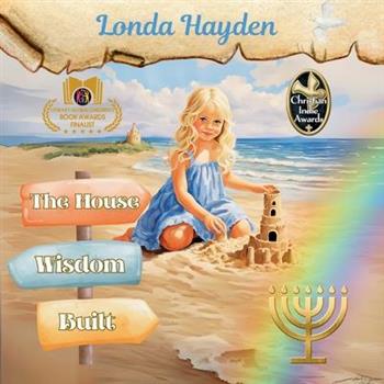 The House Wisdom Built