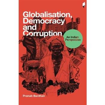 Globalisation, Democracy and Corruption