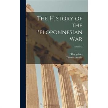 The History of the Peloponnesian War; Volume 2