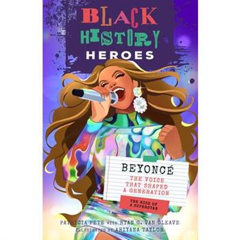 Black History Heroes: Beyonc矇