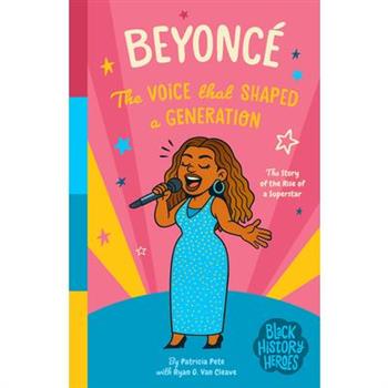 Black History Heroes: Beyonc矇