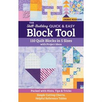 The Skill-Building Quick & Easy Block Tool