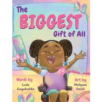 The Biggest Gift of All