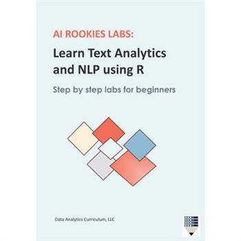 AI Rookies Labs Learn Text Analytics and NLP using R