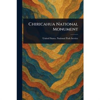Chiricahua National Monument