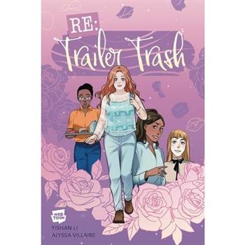 RE: Trailer Trash Vol. 1 (Webtoon Graphic Novel)