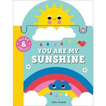 Slide and Smile: You Are My Sunshine