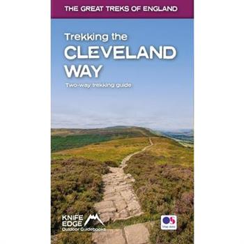 Trekking the Cleveland Way: Two-Way Guidebook with OS 1:25k Maps: 20 Different Itineraries