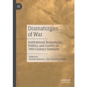 Dramaturgies of War
