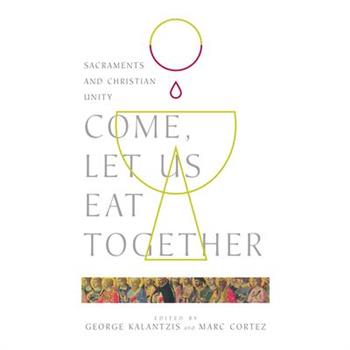 Come, Let Us Eat Together